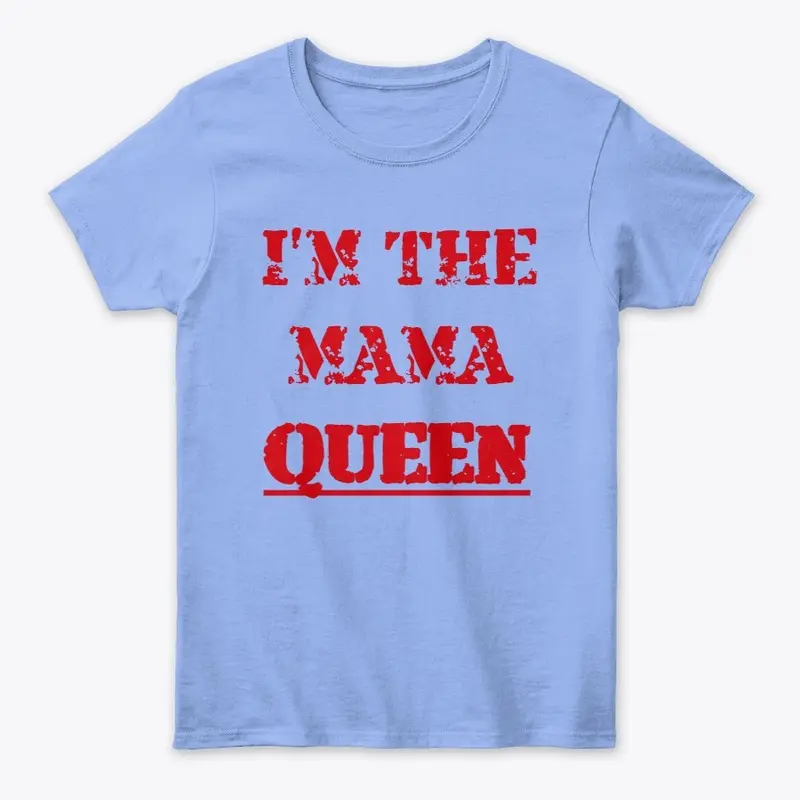 MAMA QUEEN 1