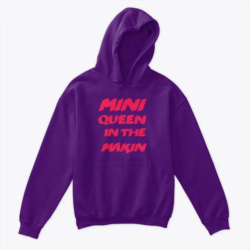 MINI QUEEN MAKIN